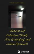 Cover-Bild Antwort auf Sebastian Fitzeks „Die Einladung“ und weitere Lesermails