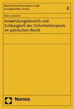 Cover-Bild Anwendungsbereich und Zulässigkeit des Sicherheitenpools im polnischen Recht