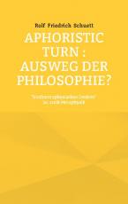 Cover-Bild Aphoristic turn : Ausweg der Philosophie?