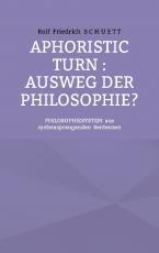 Cover-Bild Aphoristic turn : Ausweg der Philosophie?