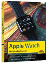 Cover-Bild Apple Watch - Einfach alles können - Handbuch -