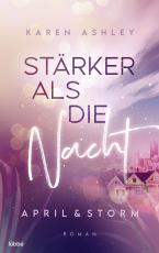 Cover-Bild April & Storm - Stärker als die Nacht