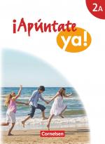 Cover-Bild ¡Apúntate! - ¡Apúntate ya! - Differenzierende Schulformen - Ausgabe 2014 - Band 2A