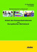 Cover-Bild Arbeit des Konzernbetriebsrat und Europäischer Betriebsrat