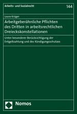 Cover-Bild Arbeitgeberähnliche Pflichten des Dritten in arbeitsrechtlichen Dreieckskonstellationen