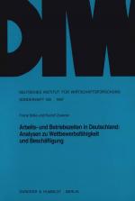 Cover-Bild Arbeits- und Betriebszeiten in Deutschland: Analysen zu Wettbewerbsfähigkeit und Beschäftigung.