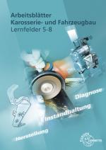 Cover-Bild Arbeitsblätter Karosserie- und Fahrzeugbau Lernfelder 5-8