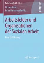 Cover-Bild Arbeitsfelder und Organisationen der Sozialen Arbeit