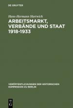 Cover-Bild Arbeitsmarkt, Verbände und Staat 1918-1933