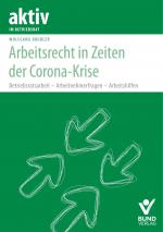 Cover-Bild Arbeitsrecht in Zeiten der Corona-Krise