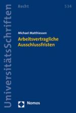 Cover-Bild Arbeitsvertragliche Ausschlussfristen