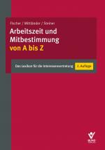 Cover-Bild Arbeitszeit und Mitbestimmung von A bis Z