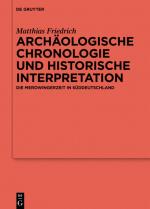 Cover-Bild Archäologische Chronologie und historische Interpretation