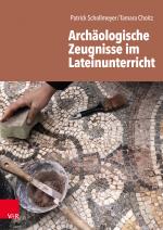 Cover-Bild Archäologische Zeugnisse im Lateinunterricht
