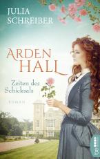 Cover-Bild Arden Hall – Zeiten des Schicksals