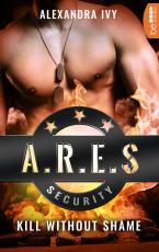 Cover-Bild ARES Security - Kill without Shame