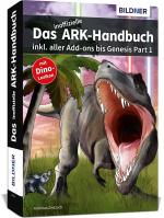Cover-Bild Ark Survival Evolved: Das inoffizielle Handbuch