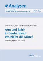 Cover-Bild Arm und Reich in Deutschland: Wo bleibt die Mitte?