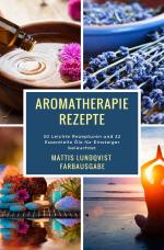Cover-Bild Aromatherapie Rezepte