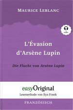 Cover-Bild Arsène Lupin - 3 / L'Évasion d’Arsène Lupin / Die Flucht von Arsène Lupin (Buch + Audio-CD) - Lesemethode von Ilya Frank - Zweisprachige Ausgabe Französisch-Deutsch