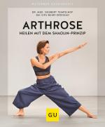 Cover-Bild Arthrose heilen mit dem Shaolin-Prinzip