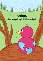 Cover-Bild Arthur, der Vogel mit Höhenangst