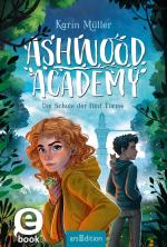 Cover-Bild Ashwood Academy – Die Schule der fünf Türme (Ashwood Academy 1)