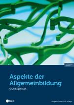 Cover-Bild Aspekte der Allgemeinbildung – Ausgabe Luzern (Print inkl. E-Book Edubase)