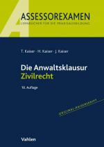 Cover-Bild Assessorexamen / Die Anwaltsklausur Zivilrecht