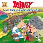 Cover-Bild Asterix - CD. Hörspiele / 11: Asterix und der Arvernerschild