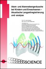 Cover-Bild Atem- und Atemnebengeräusche bei Kindern und Erwachsenen - Akustische Langzeitregistrierung und -analyse