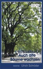 Cover-Bild Auch alte Bäume wachsen