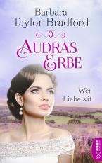 Cover-Bild Audras Erbe - Wer Liebe sät