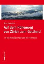 Cover-Bild Auf dem Höhenweg von Zürich zum Gotthard