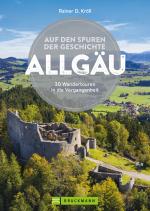 Cover-Bild Auf den Spuren der Geschichte Allgäu