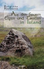 Cover-Bild Auf den Spuren von Elfen und Trollen in Island. Sagen und Überlieferungen. Mit Reisetipps zu Islands Elfensiedlungen