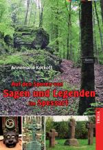 Cover-Bild Auf den Spuren von Sagen und Legenden im Spessart
