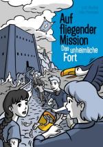 Cover-Bild Auf fliegender Mission 3 - Das unheimliche Fort