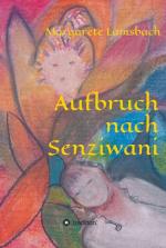Cover-Bild Aufbruch nach Senziwani