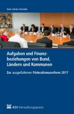 Cover-Bild Aufgaben und Finanzbeziehungen von Bund, Ländern und Kommunen