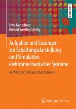 Cover-Bild Aufgaben und Lösungen zur Schaltungsdarstellung und Simulation elektromechanischer Systeme