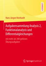 Cover-Bild Aufgabensammlung Analysis 2, Funktionalanalysis und Differentialgleichungen