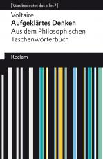 Cover-Bild Aufgeklärtes Denken. Aus dem Philosophischen Taschenwörterbuch