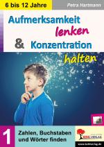 Cover-Bild Aufmerksamkeit lenken und Konzentration steigern / Band 1