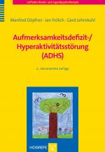 Cover-Bild Aufmerksamkeitsdefizit-/ Hyperaktivitätsstörung (ADHS)