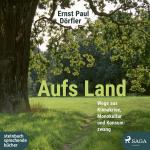 Cover-Bild Aufs Land