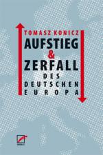 Cover-Bild Aufstieg und Zerfall des Deutschen Europa