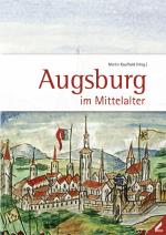 Cover-Bild Augsburg im Mittelalter