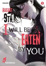 Cover-Bild August 9th, I will be eaten by you 3