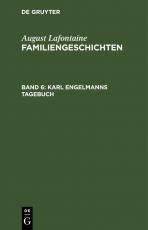 Cover-Bild August Lafontaine: Familiengeschichten / Karl Engelmanns Tagebuch